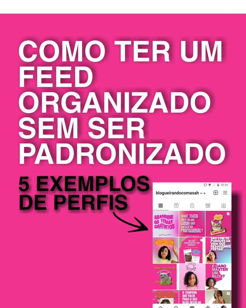 Como Ter Um Feed Organizado No Instagram Feed Para Se Inspirar