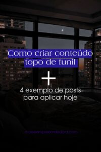 Como Criar Conte Do Topo De Funil Instagram Exemplos De Posts