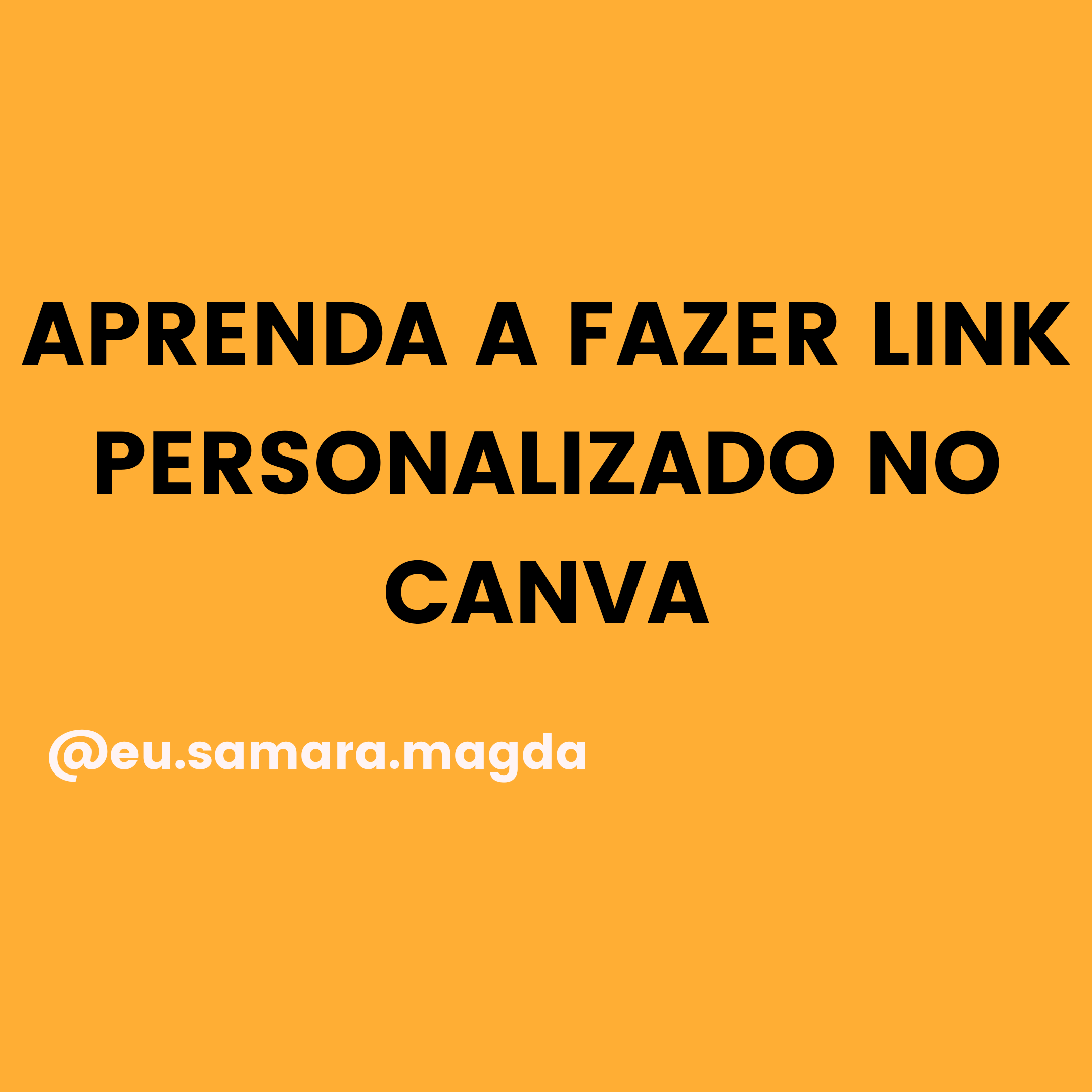 COMO FAZER LINK PERSONALIZADO CANVA PARA NEGÓCIOS
