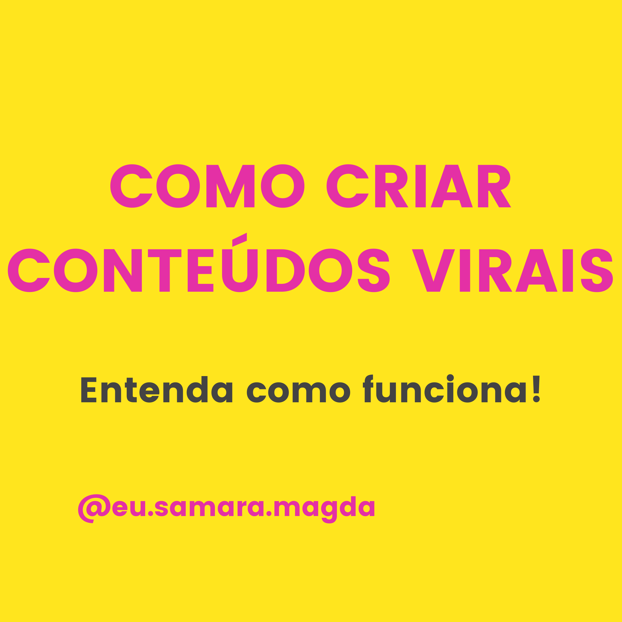 3 Truques de Como Criar Conteúdos Virais