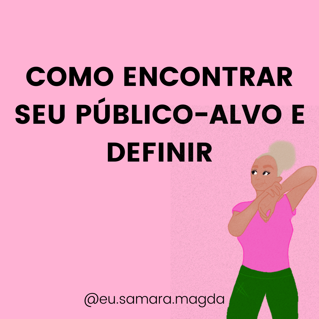 Como Encontrar o seu Público-Alvo e Definir