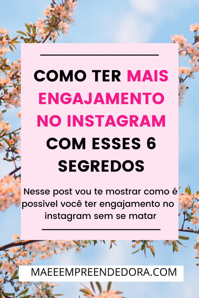 6 dicas de engajamento no instagram