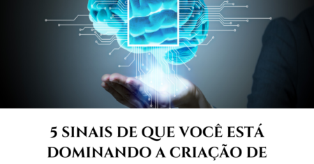 5 Sinais de que você está dominando a criação de conteúdo para redes sociais