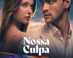 Filme Nossa Culpa de Graça – Como Assistir Filme Nossa Culpa Grátis