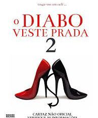 O Diabo Veste Prada 2 – Após 20 Anos de Sucesso Elas Finalmente Voltaram